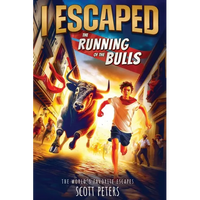 I Escaped The Running Of The Bulls: A Kids' Travel Adventure Survival Story: An American Abroad Survival Story For Kids - Paperback