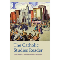 The Catholic Studies Reader - Paperback