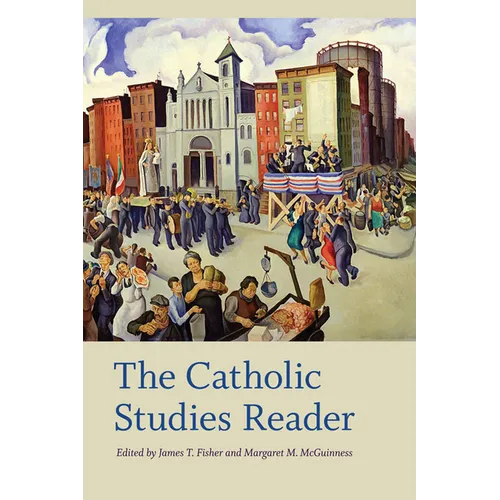 The Catholic Studies Reader