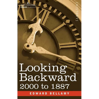 Looking Backward: 2000 to 1887 - Paperback