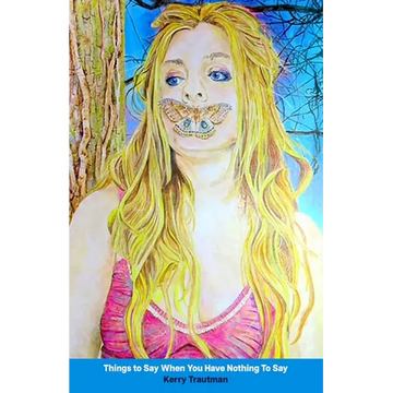 Things to Say When You Have Nothing to Say - Paperback
