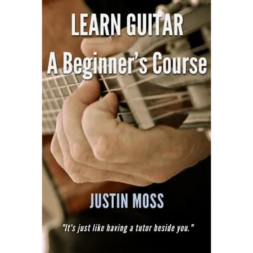 Learn Guitar: A Beginner's Course - Paperback