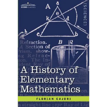 A History of Elementary Mathematics - Paperback