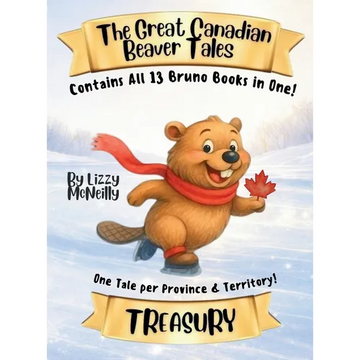 The Great Canadian Beaver Tales Treasury - Hardcover