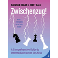 Zwischenzug: A Comprehensive Guide to Intermediate Moves in Chess