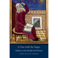 A Year with the Sages: Wisdom on the Weekly Torah Portion - Paperback