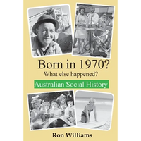 Born in 1970? What else happened? 2024 Edition - Paperback