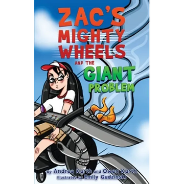 Zac's Mighty Wheels and the Giant Problem - Paperback