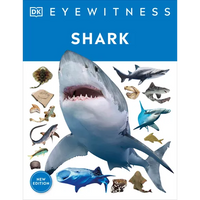 Eyewitness Shark: Dive Into the Fascinating World of Sharks - Paperback