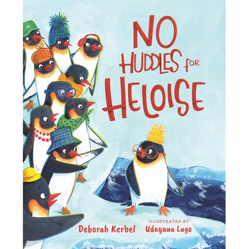No Huddles for Heloise - Hardcover