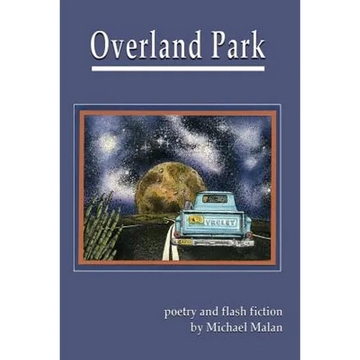 Overland Park: poetry and flash fiction - Paperback