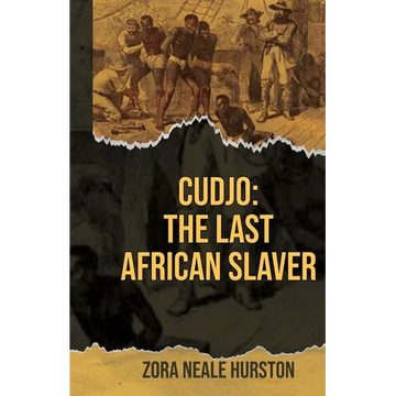 Cudjo: The Last African Slaver - Paperback