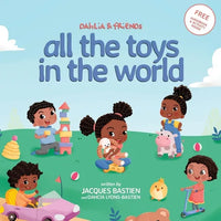 All The Toys In The World: A Children's Book About Sharing - Paperback