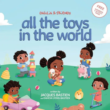 All The Toys In The World: A Children's Book About Sharing - Paperback