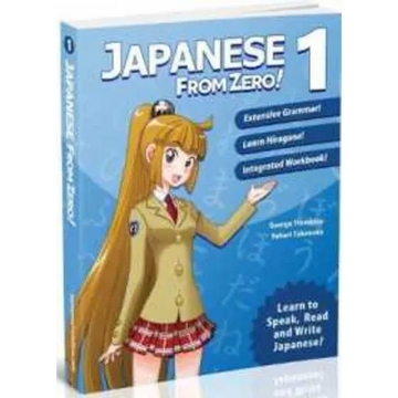 Japanese From Zero! 1: Proven Methods to Learn Japanese with integrated Workbook and Online Support - Paperback