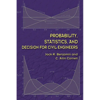 Probability, Statistics, and Decision for Civil Engineers - Paperback