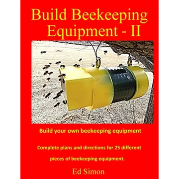 Build Beekeeping Equipment II - Paperback