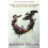 Sunrise on the Reaping (a Hunger Games Novel): Movie Tie-In Edition - Paperback