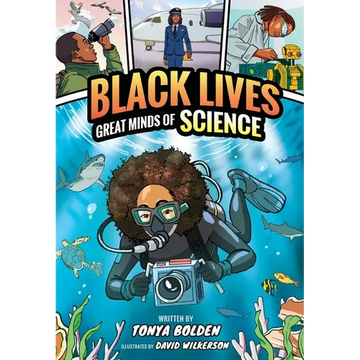 Great Minds of Science (Black Lives #1): A Nonfiction Graphic Novel - Paperback
