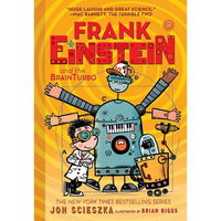 Frank Einstein and the Brainturbo (Frank Einstein #3): Book Three - Paperback