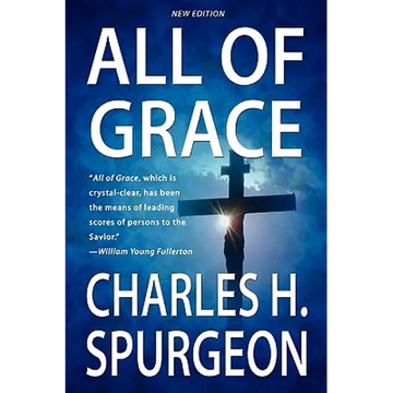 All Of Grace (New Edition) - Paperback
