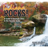 Indiana Rocks!: A Guide to Geologic Sites in the Hoosier State - Paperback