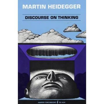 Discourse on Thinking: A Translation of Gelassenheit - Paperback