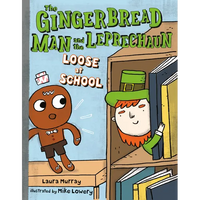 The Gingerbread Man and the Leprechaun Loose at School - Paperback