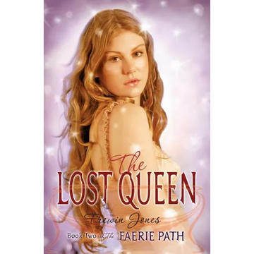 The Faerie Path #2: The Lost Queen: Book Two of the Faerie Path - Paperback