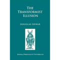 The Transformist Illusion