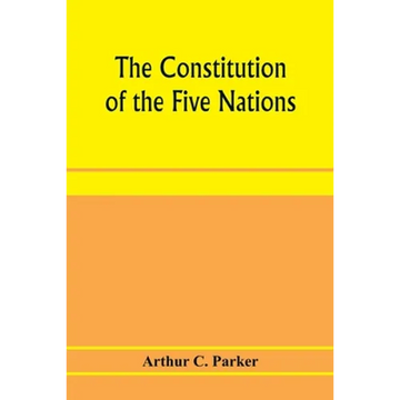 The constitution of the Five nations - Paperback