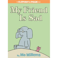 My Friend Is Sad-An Elephant and Piggie Book - Hardcover