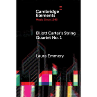 Elliott Carter's String Quartet No. 1 - Paperback