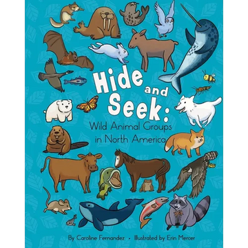 Hide and Seek: Wild Animal Groups in North America - Paperback