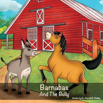 Barnabas: And The Bully - Paperback