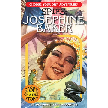 Choose Your Own Adventure Spies: Josephine Baker - Paperback