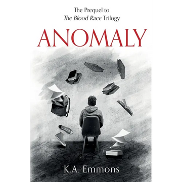 Anomaly: (The Blood Race Prequel) - Paperback