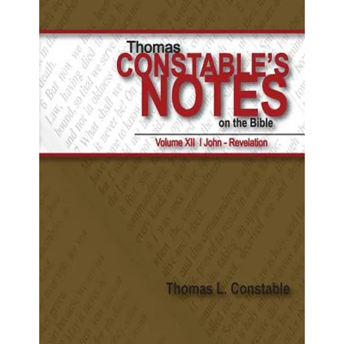 Constable's Notes on the Bible Volume XII