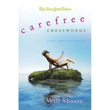 The New York Times Carefree Crosswords: Light and Easy Puzzles - Paperback