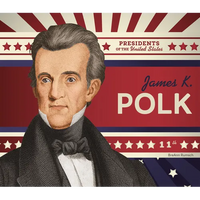 James K. Polk - Library Binding