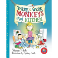 There Were Monkeys in My Kitchen (Pb)