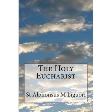 The Holy Eucharist - Paperback