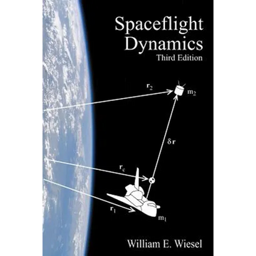 Spaceflight Dynamics: Third Edition - Paperback