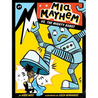 MIA Mayhem vs. the Mighty Robot - Paperback
