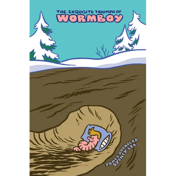 The Exquisite Triumph of Wormboy: An Illustrated Epic - Paperback