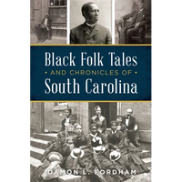 Black Folk Tales and Chronicles of South Carolina - Paperback