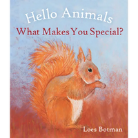 Hello Animals, What Makes You Special? - Board Book