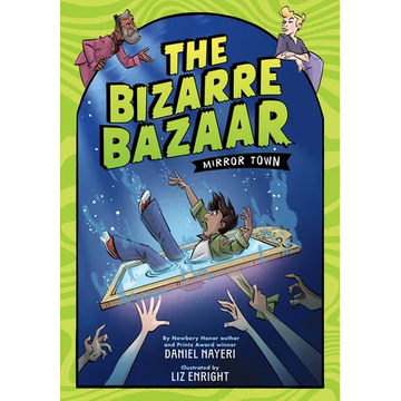 The Bizarre Bazaar: Mirror Town (a Graphic Novel) - Paperback