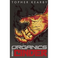 The Organics: Cinder - Paperback
