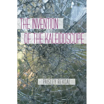 The Invention of the Kaleidoscope - Paperback